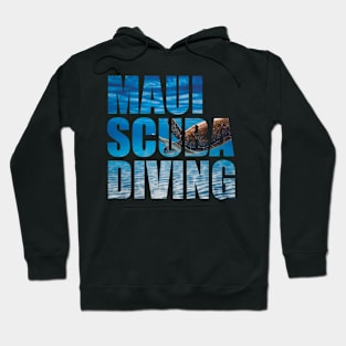 Maui Scuba Diving - Sea Turtle Vacation Design Hoodie